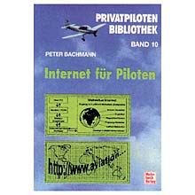 Internet für Piloten Privatpilotenb. Band 10