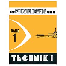 Privatflugzeugf�hrer K�hr Technik I Band 1