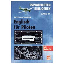 Englisch für Piloten Privatpilotenbibl. Bd.14