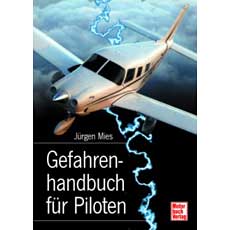 Gefahrenhandbuch f�r Piloten