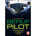 Beruf Pilot - Voraussetzungen, Ausbildung, Alltag